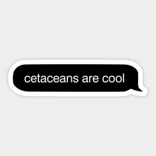 Cetaceans Are Cool iMessage Sticker